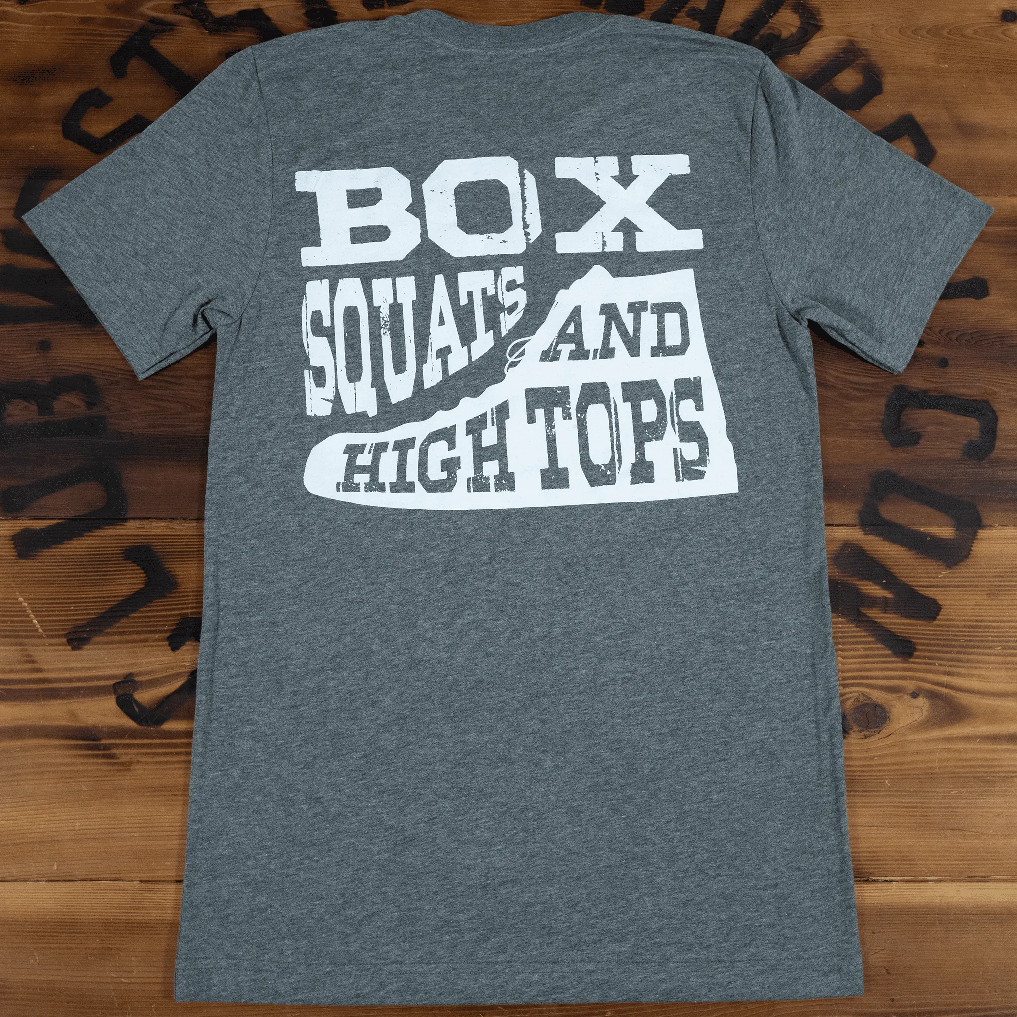 Box Squats High Tops T-Shirt™ - Grey